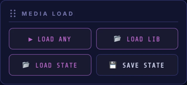 The Media load card with LOAD ANY and LOAD LIB on the first row, LOAD STATE and SAVE STATE on the second.