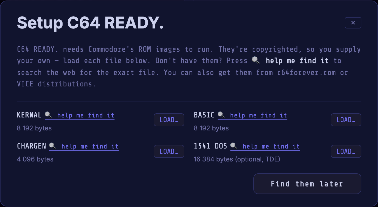 The Setup C64 READY. dialog: a LOAD and "help me find it" control for each of KERNAL, BASIC, CHARGEN and 1541 DOS.